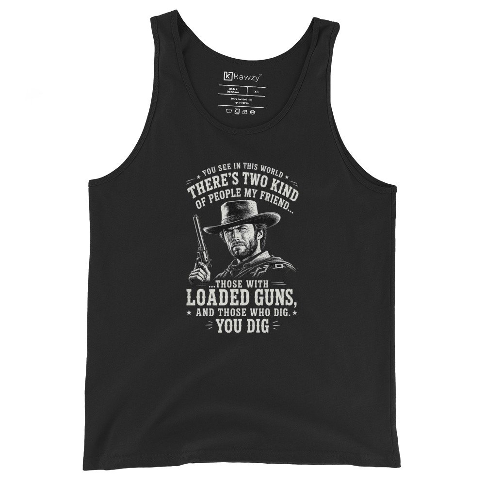 Loaded Guns Tank Top Clint Eastwood Western Quote Apparel Loaded Guns Tank Top Clint Eastwood Western Quote Apparel