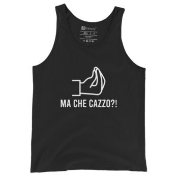 Ma Che Cazzo Italian Tank Top Funny Italian Slang Shirt