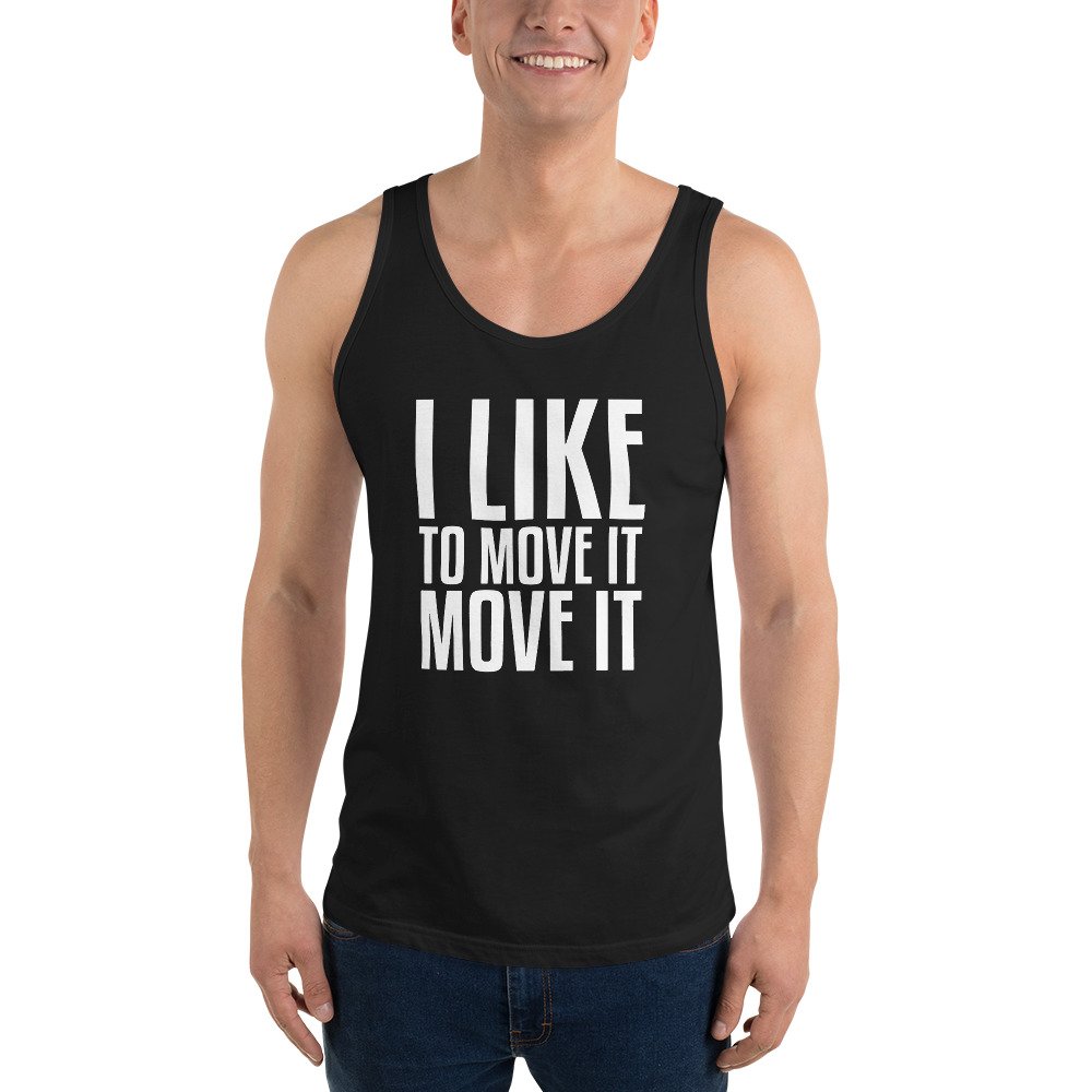 Move It Tank Top I Like To Move It Dance Party Music Tee Move It Tank Top I Like To Move It Dance Party Music Tee