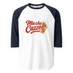 Ma Che Cazzo Shirt Italian Slang 3/4 Sleeve Top