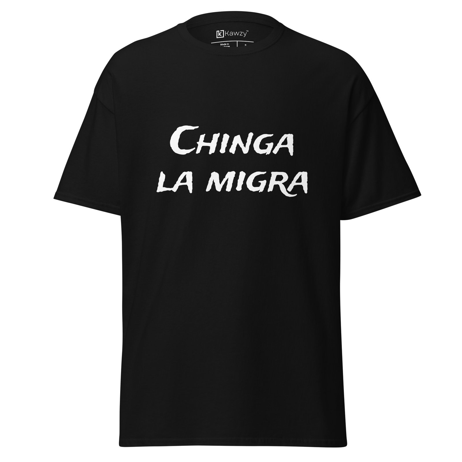Chinga La Migra T Shirt Bold Statement Tee Chinga La Migra T Shirt Bold Statement Tee