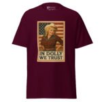 In Dolly We Trust T Shirt Vintage American Flag Tee