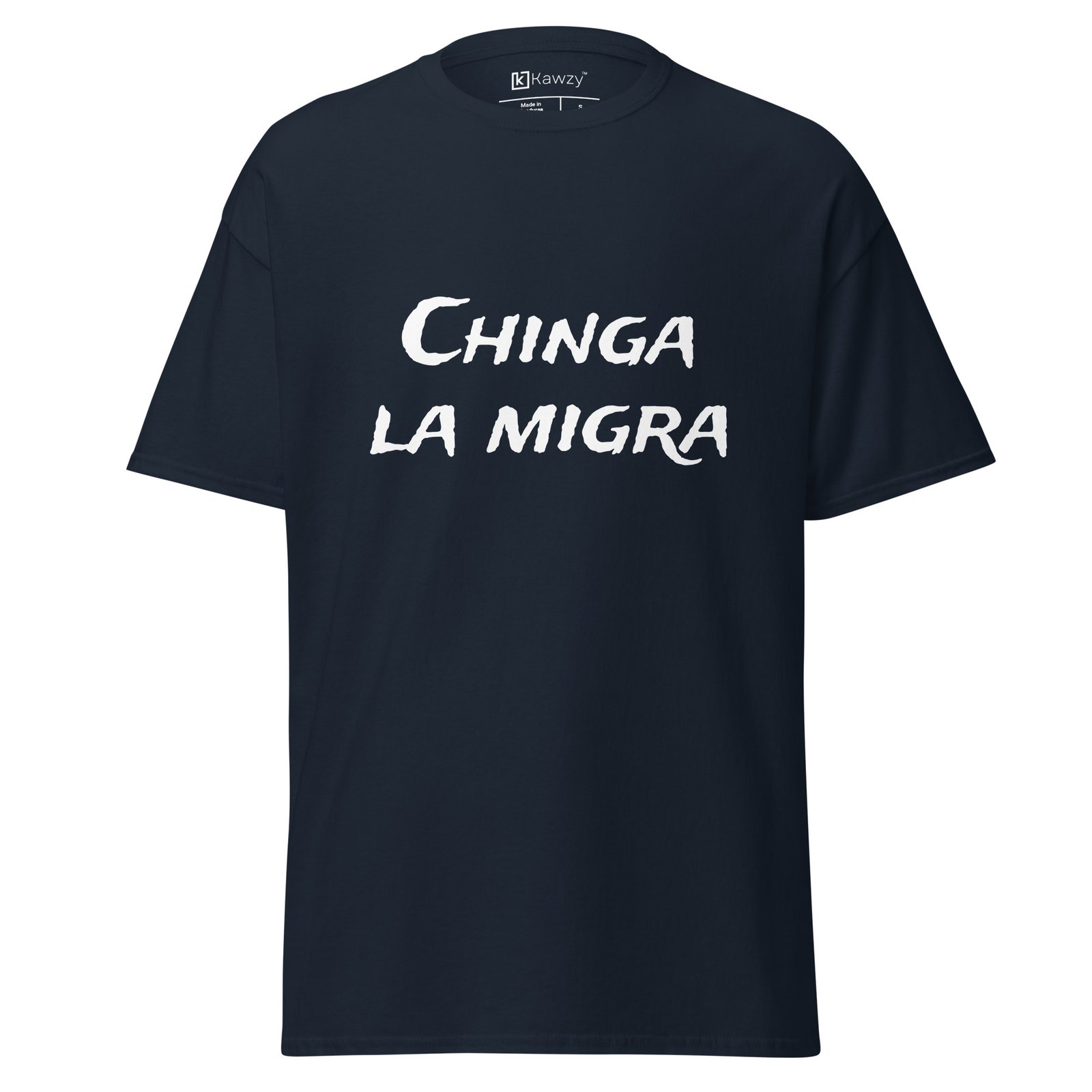 Chinga La Migra T Shirt Bold Statement Tee Chinga La Migra T Shirt Bold Statement Tee