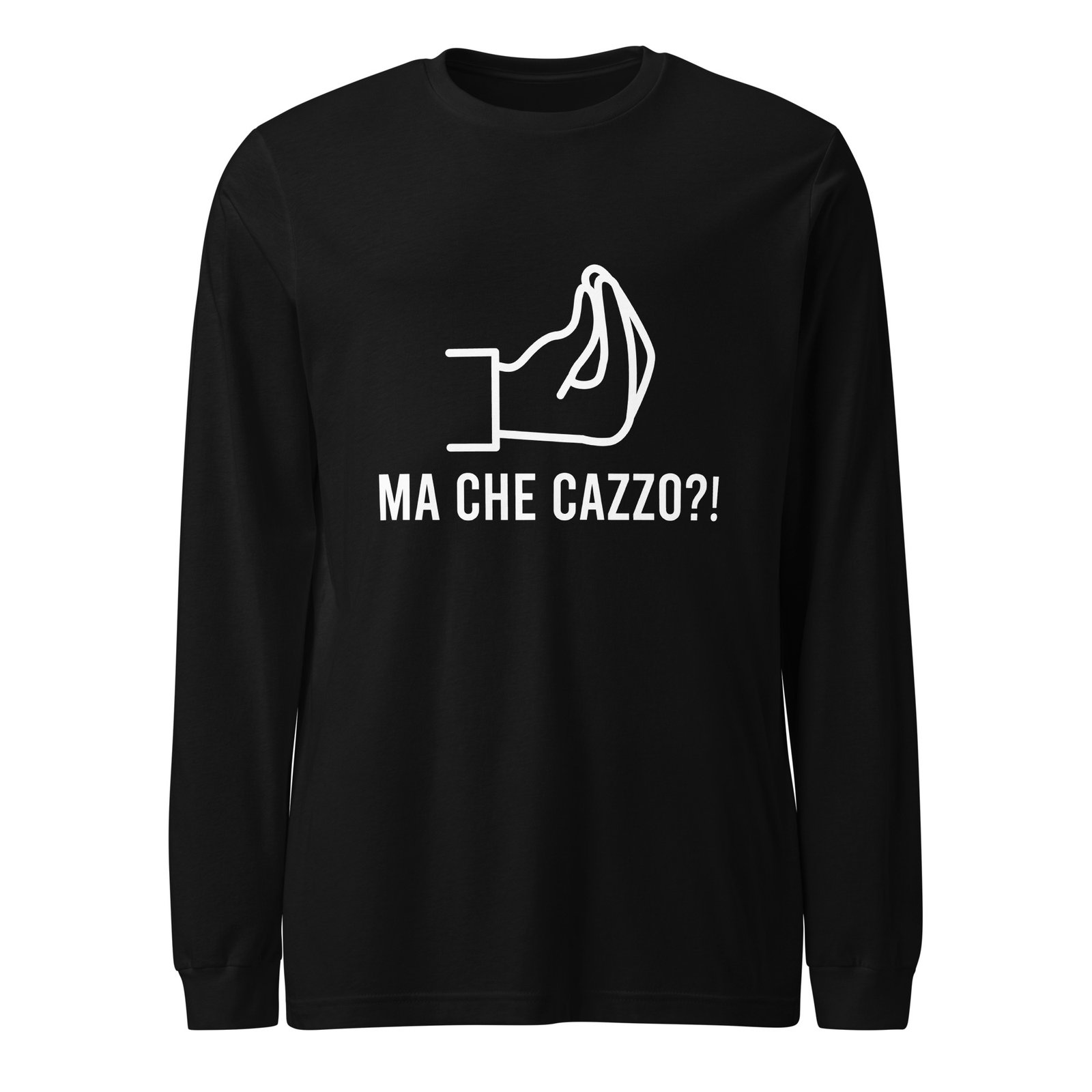 Ma Che Cazzo Long Sleeve Tee Funny Italian Gesture Shirt Ma Che Cazzo Long Sleeve Tee Funny Italian Gesture Shirt