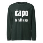 Capo Di Tutti Capi Long Sleeve Tee Boss Of All Bosses Shirt