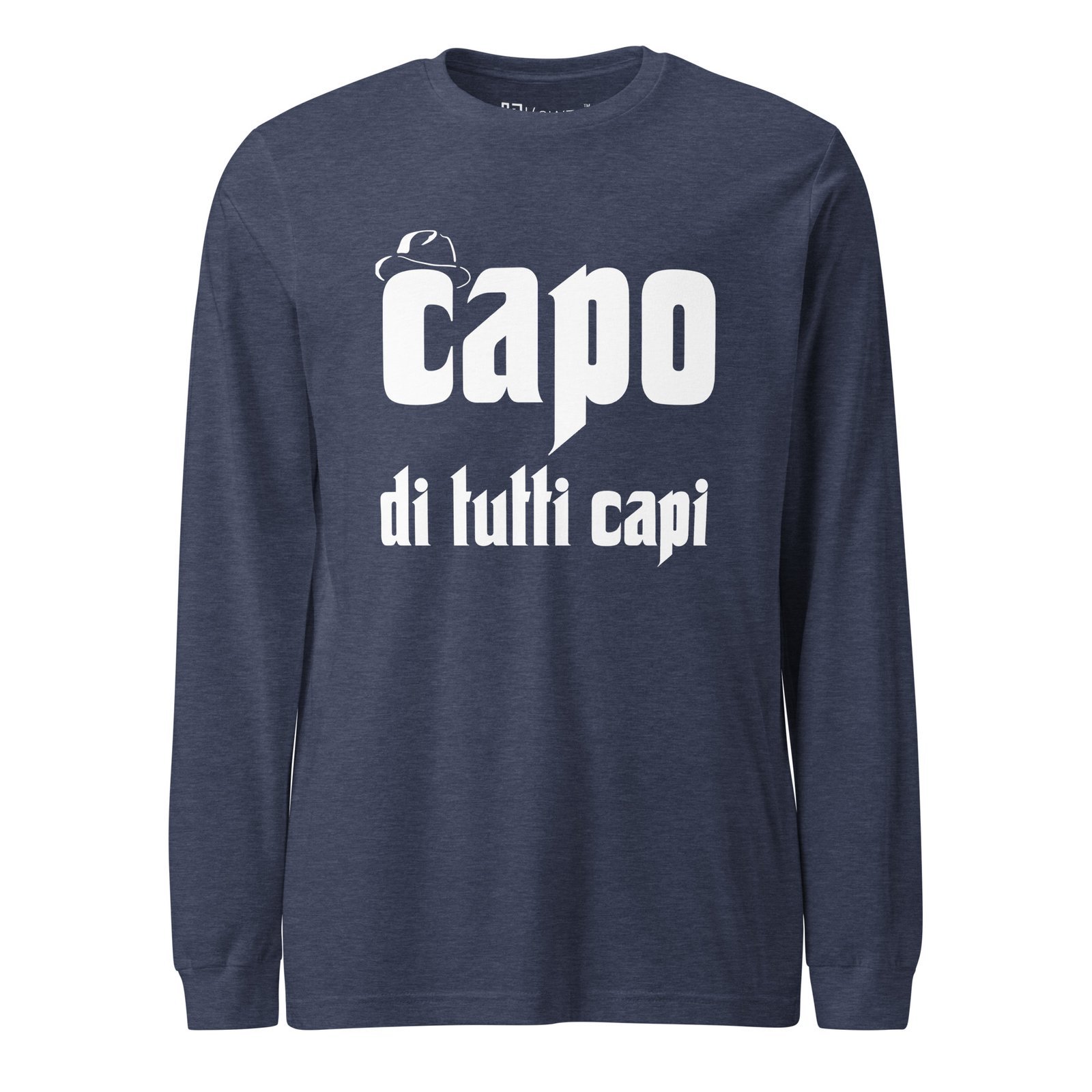 Capo Di Tutti Capi Long Sleeve Tee Boss Of All Bosses Shirt Capo Di Tutti Capi Long Sleeve Tee Boss Of All Bosses Shirt
