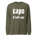 Capo Di Tutti Capi Long Sleeve Tee Boss Of All Bosses Shirt